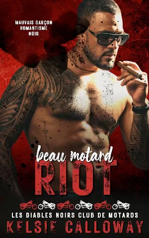 Kelsie Calloway – Beau Motard Riot